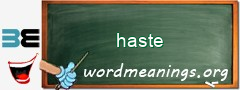 WordMeaning blackboard for haste